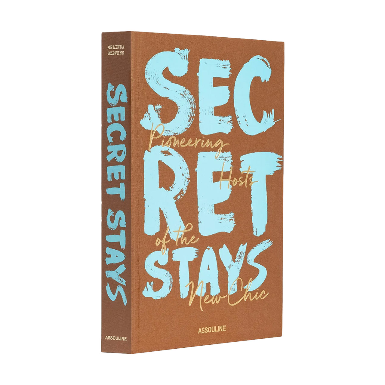 Coffee table book Secret Stays, Pioneering Hosts of the new Chic