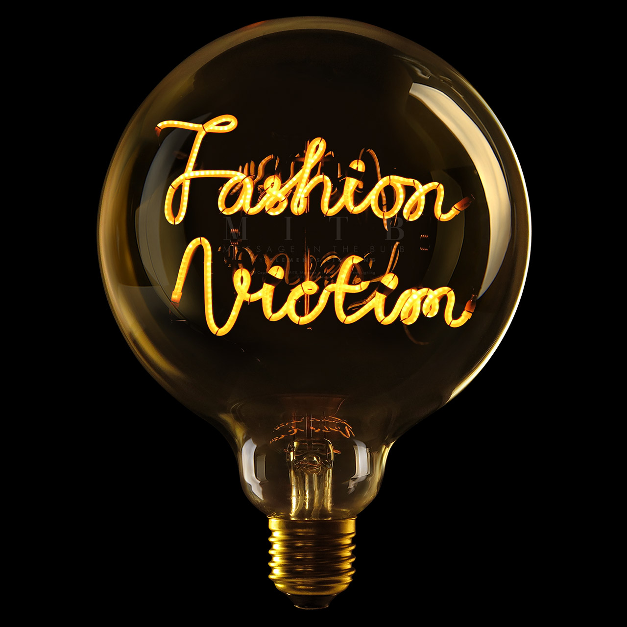 Deco Bulb FASHION VICTIM