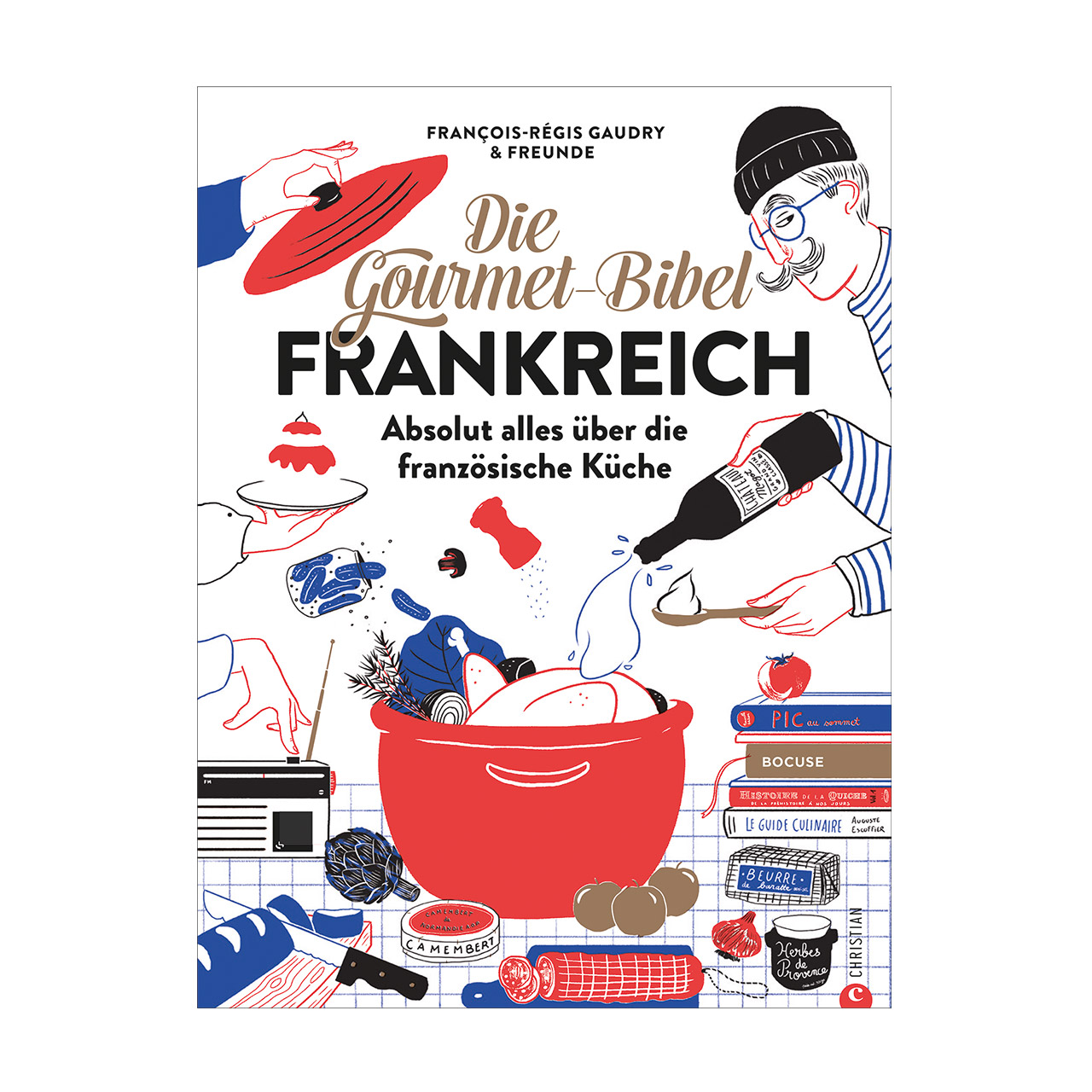 Cookbook Die Gourmet-Bibel Frankreich